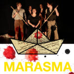 Immagine relativa a MARASMA - Spettacolo Teatrale