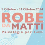 Immagine relativa a 9 Novembre 2024 | ROBE DA MATTI, Psicologia per tutti, ospita AUTENTICA!