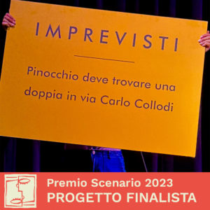 Pinocchio mangia spaghetti alla bolognese – Spettacolo Teatrale • FINALISTA SCENARIO 2023