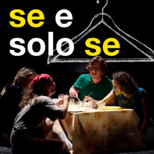 SE E SOLO SE – Esercizi per un trasloco impossibile